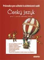 Průvodce k učebnicím českého jazyka (1. roč. ZŠ) - nový Didaktis