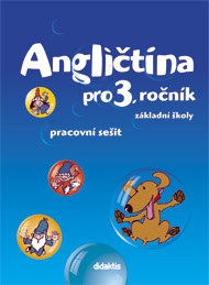 Angličtina - pracovní sešit (3. roč. ZŠ)
