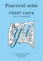 Český jazyk 3 pro základní školy Pracovní sešit