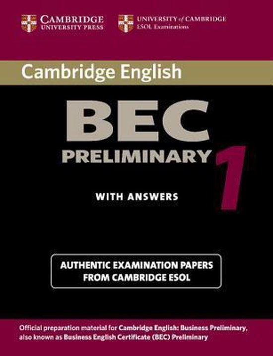 Cambridge BEC Preliminary Practice Tests 1 Student´s Book with answers Cambridge University Press