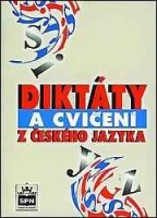 Diktáty a cvičení z českého jazyka