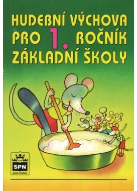 Hudební výchova pro 1. ročník základní školy