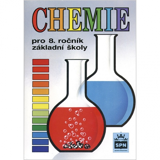 Chemie pro 8. ročník základní školy SPN - pedagog. nakladatelství