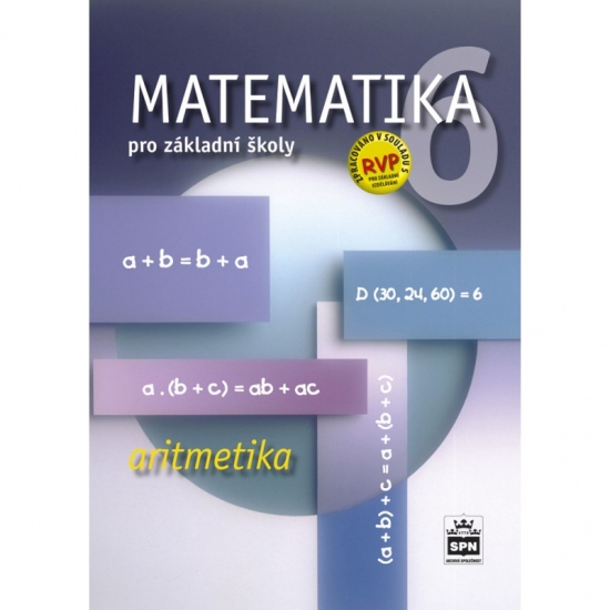 Matematika 6 pro základní školy Aritmetika SPN - pedagog. nakladatelství