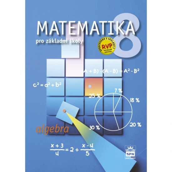 Matematika 8 pro základní školy Algebra SPN - pedagog. nakladatelství