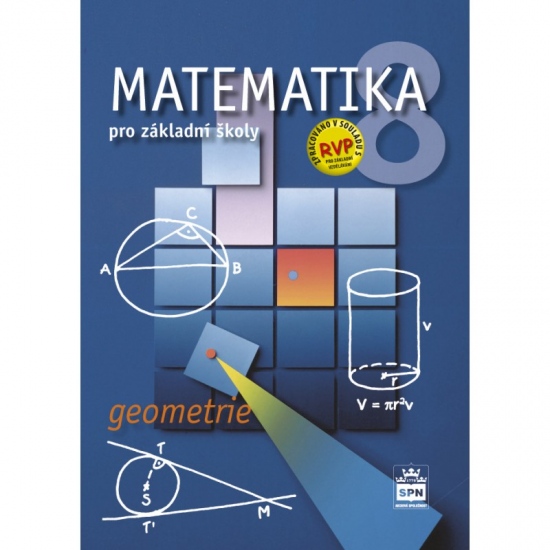 Matematika 8 pro základní školy Geometrie SPN - pedagog. nakladatelství