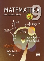 Matematika 9 pro základní školy Algebra SPN - pedagog. nakladatelství
