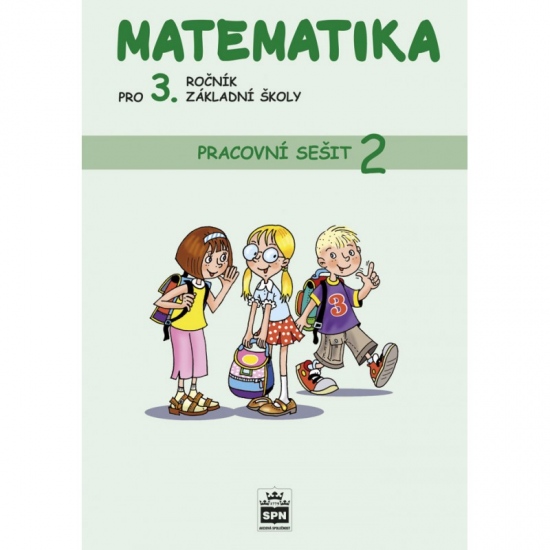 Matematika pro 3. ročník základní školy Pracovní sešit 2 SPN - pedagog. nakladatelství