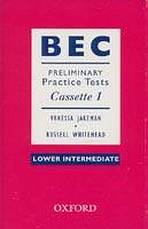 BEC Practice Tests Preliminary Cassettes /2/ Oxford University Press