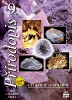 Přírodopis 9 pro základní školy Geologie a ekologie SPN - pedagog. nakladatelství