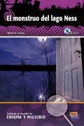 Lecturas en espanol de enigma y misterio El monstruo del lago Ness + CD Edinumen