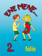 ENE MENE 2 fólie + desky