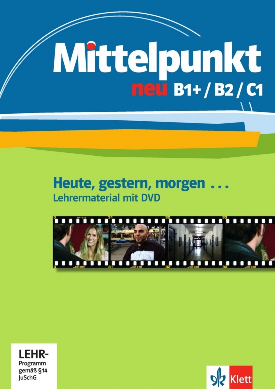 MITTELPUNKT NEU B1+ / B2 / C1 + DVD Klett nakladatelství