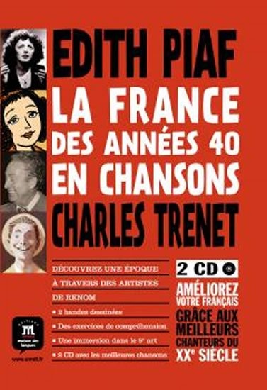 LA FRANCE DES ANNÉES 40 EN CHANSONS + 2 CD