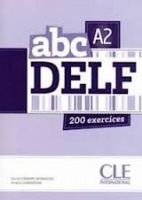 abc DELF A2 ADULTES 200 exercices + CD CLE International