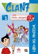 Clan 7 con a#161;Hola, amigos! Nivel 1 - Libro del profesor + CD + CD-ROM Edinumen