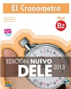 El Cronómetro B2 Libro + CD mp3 - Edición Nuevo DELE 2013 Edinumen