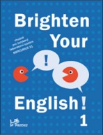 Brighten Your English! 1 PRODOS spol. s r. o