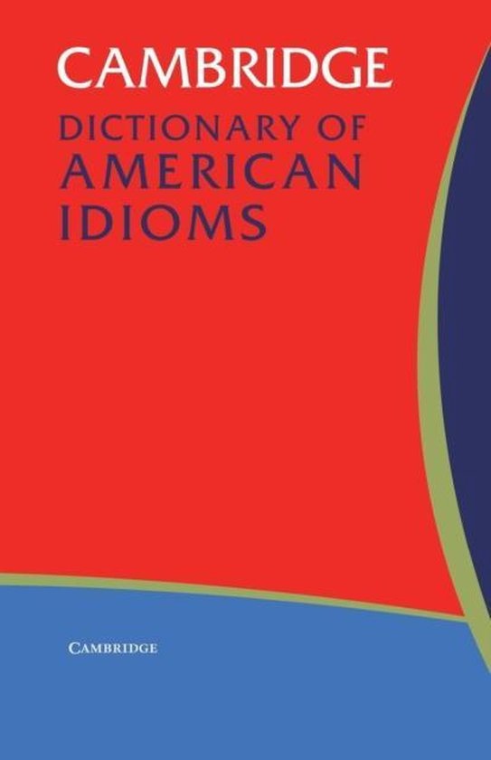 Cambridge Dictionary of American Idioms Paperback Cambridge University Press