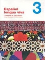 Espanol LENGUA VIVA 3 Cuaderno de actividades + CD audio + CD-ROM Santillana