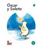 Primeros lectores 1 ÓSCAR Y SOLETE + CD Santillana