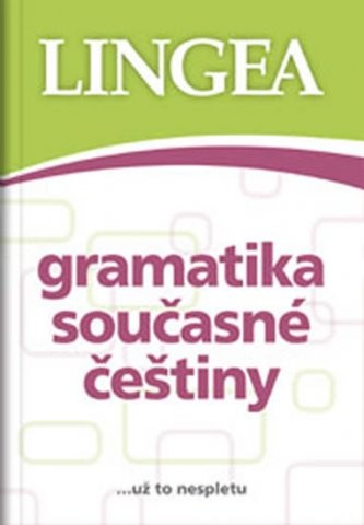 Gramatika současné češtiny Lingea