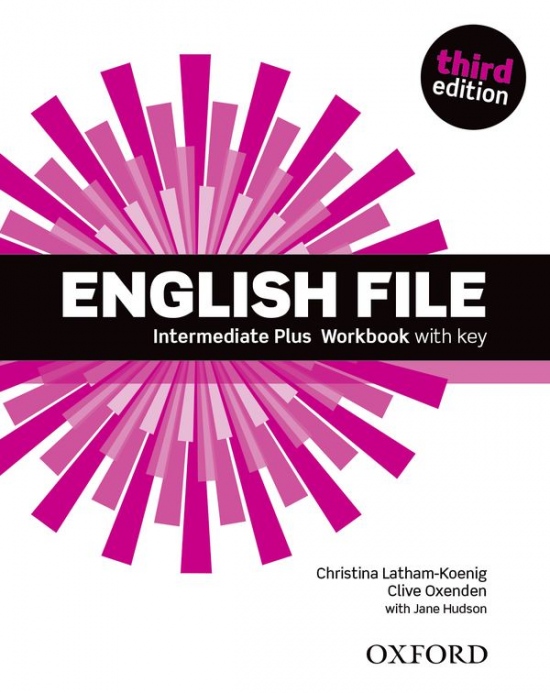 English File Intermediate Plus (3rd Edition) Workbook with Key Oxford University Press