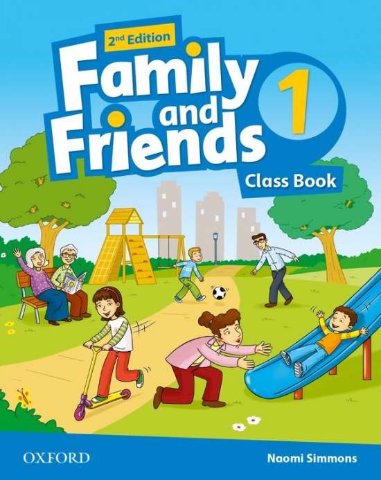Family and Friends 2nd Edition 1 Class Book Oxford University Press