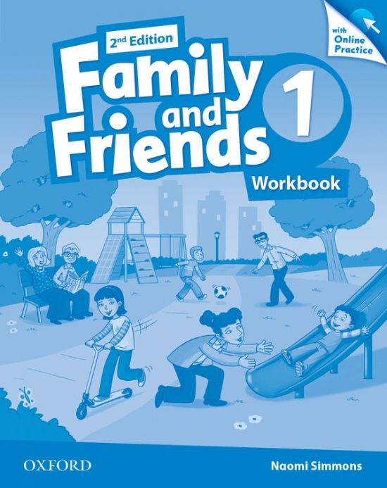 Family and Friends 2nd Edition 1 Workbook with Online Practice Oxford University Press