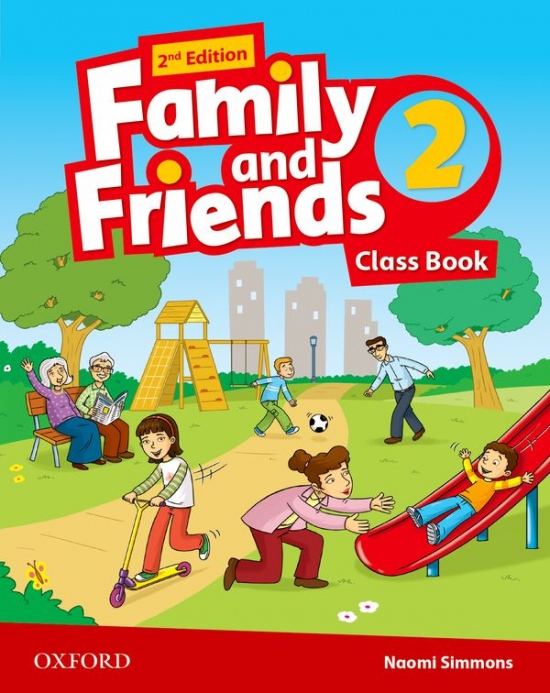 Family and Friends 2nd Edition 2 Class Book Oxford University Press