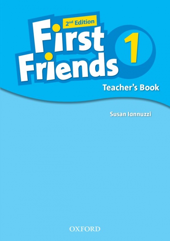 First Friends Second Edition 1 Teacher´s Book Oxford University Press