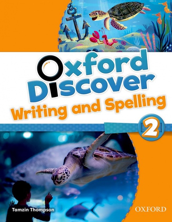 Oxford Discover 2 Writing a Spelling Book Oxford University Press