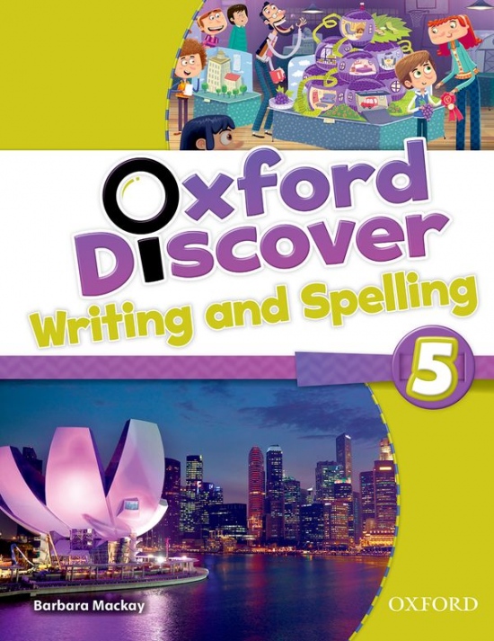 Oxford Discover 5 Writing a Spelling Book Oxford University Press