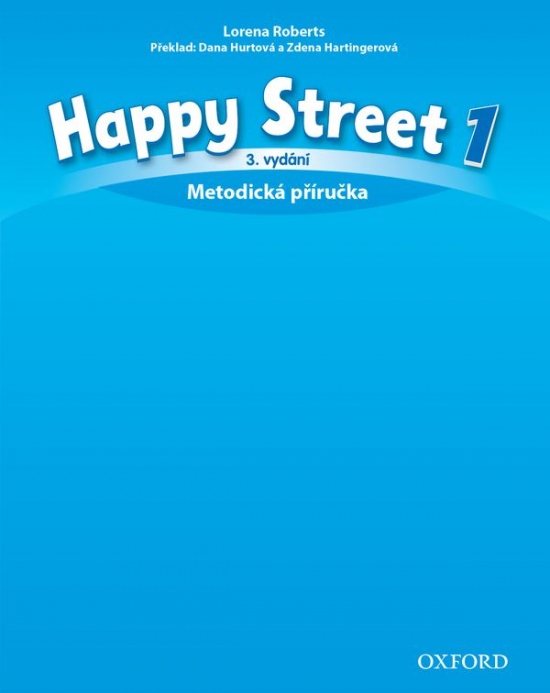 Happy Street 3rd Edition 1 Teacher´s Book CZE Oxford University Press