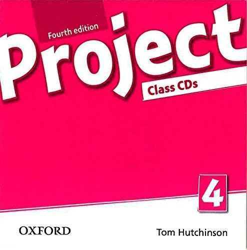 Project Fourth Edition 4 Class Audio CDs (4) Oxford University Press