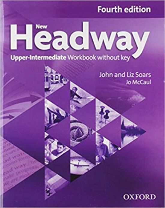 New Headway Upper Intermediate (4th Edition) Workbook without Key Oxford University Press