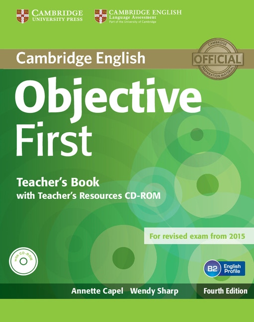 Objective First 4th Edition Teacher´s Book with Teacher´s Resources CD-ROM Cambridge University Press