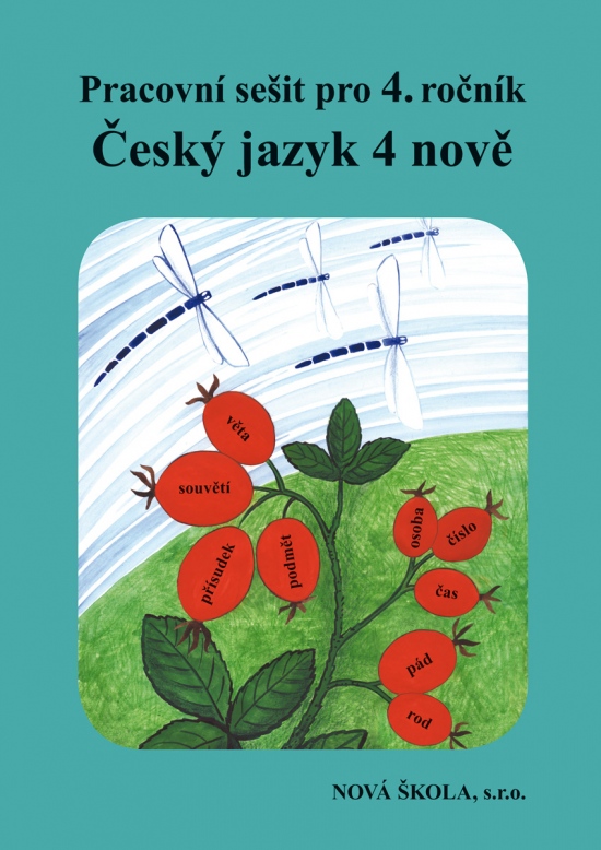 Český jazyk 4 NOVĚ (pracovní sešit) (4-60) NOVÁ ŠKOLA, s.r.o