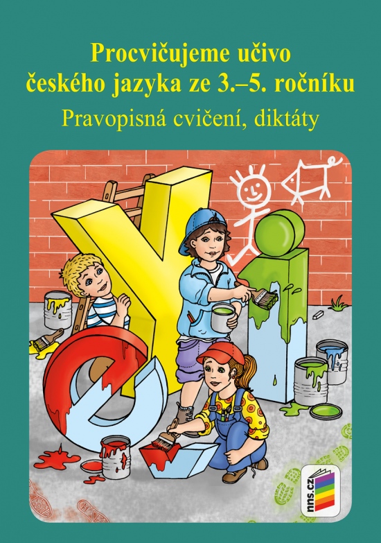 Procvičujeme učivo českého jazyka ze 3.–5. ročníku (5-55) NOVÁ ŠKOLA, s.r.o