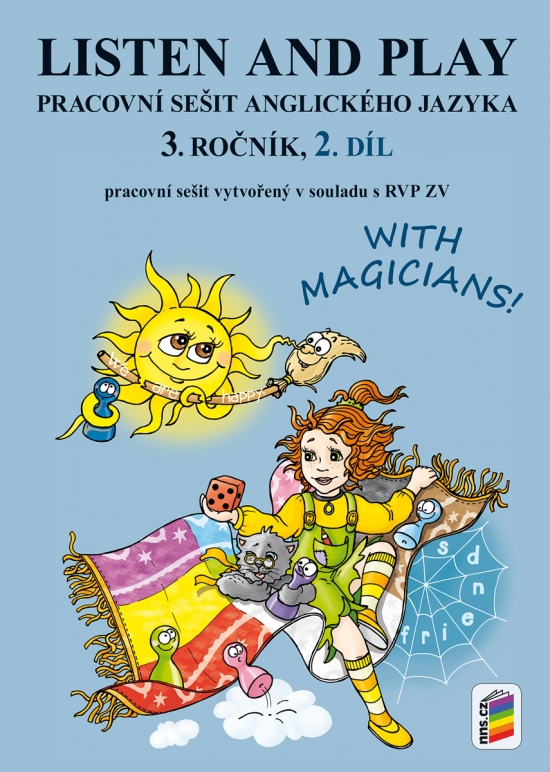 Listen and play with magicians! 3, 2. díl (pracovní sešit) (3-86) NOVÁ ŠKOLA, s.r.o