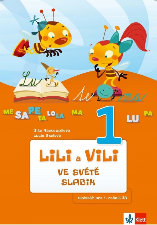 LILI A VILI 1 VE SVĚTĚ SLABIK Klett nakladatelství