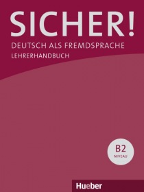 Sicher! B2 Lehrerhandbuch Hueber Verlag