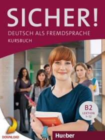 Sicher! B2 Interaktives Kursbuch für Whiteboard und Beamer Hueber Verlag