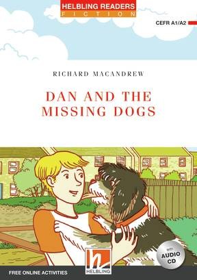 HELBLING READERS Red Series Level 2 Dan and the Missing Dogs + Audio CD Helbling Languages
