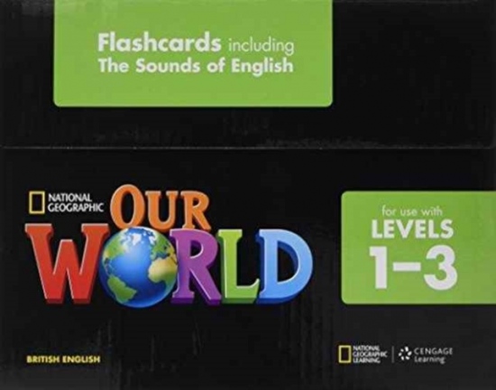 Our World 1-3 Flashcard Set including The Sounds of English National Geographic learning