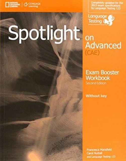 Spotlight on Advanced (2nd Edition) Exam Booster Workbook without Key with Audio CD National Geographic learning
