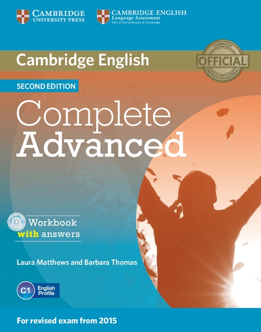 Complete Advanced 2nd Edition Workbook with answers Cambridge University Press