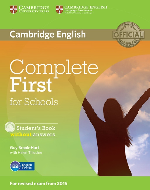 Complete First for Schools Student´s Book without Answers with CD-ROM Cambridge University Press