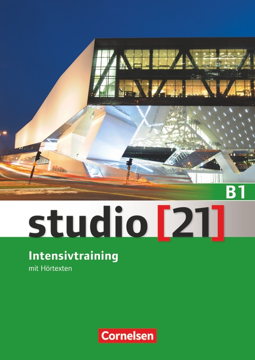 studio 21 B1 /Intensivtraining mit Hörtexten/ Cornelsen