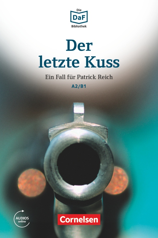 Lextra: DaF-Lektüre A2-B1 Der letzte Kuss mit online audio Cornelsen
